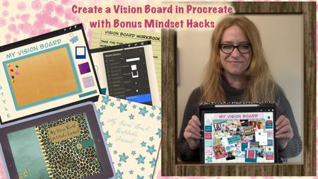 Create a Vision Board in Procreate with Bonus Mindset Hacks