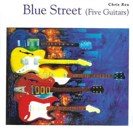 Chris Rea - Blue Street (Five Guitars) (2003)