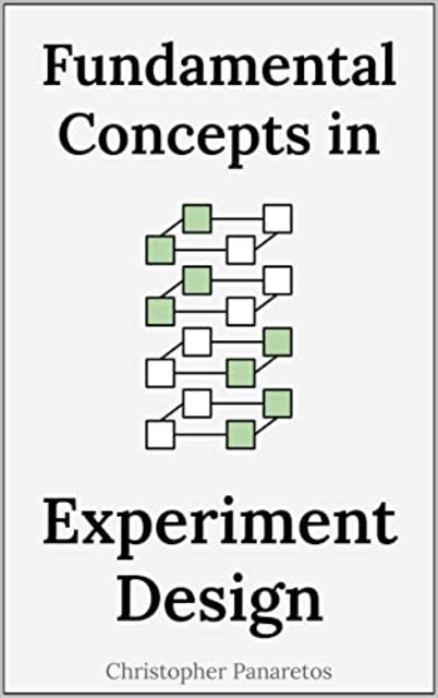 Fundamental Concepts in Experiment Design (Statistics) Fundamental Concepts in Experiment Design (Statistics)