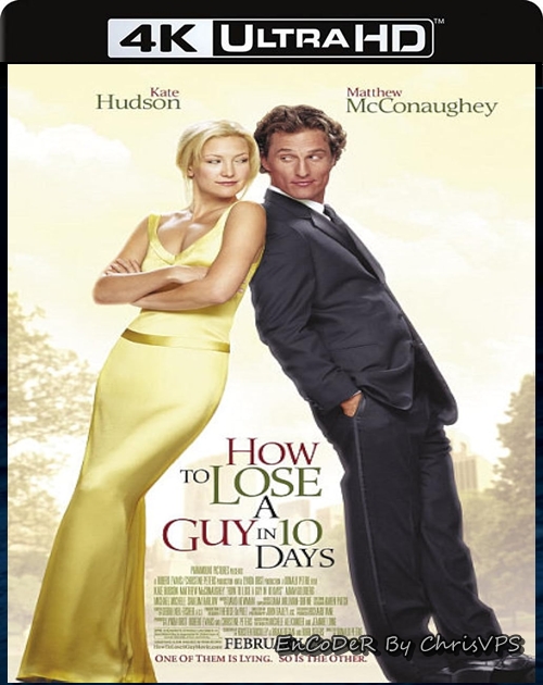 Jak stracić chłopaka w 10 dni / How to Lose a Guy in 10 Days (2003) MULTI.HDR.2160p.BluRay.DTS.AC3-ChrisVPS / LEKTOR i NAPISY