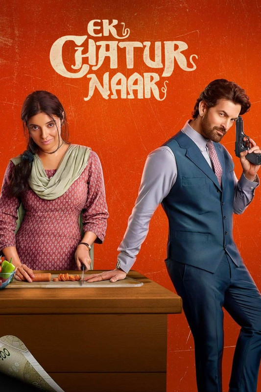 Ek Chatur Naar 2025 Hindi Full Movie HD ESub