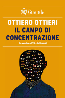 Ottiero Ottieri – Il campo di concentrazione (2020)