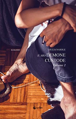 Giulia Nasole - Il mio demone custode Vol. 2 (2020)