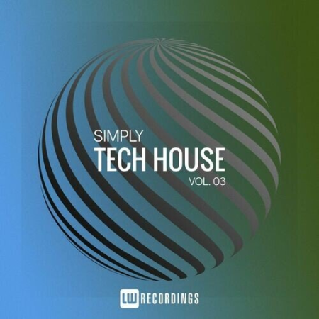 VA - Simply Tech House Vol.03 (2022)