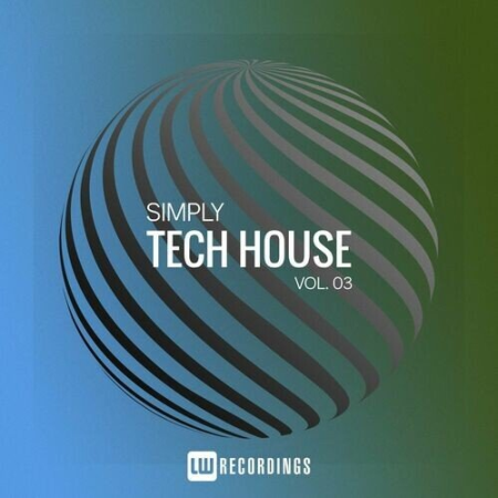 046b1264 b566 48ec ab35 aee905b62e53 - VA - Simply Tech House Vol.03 (2022)