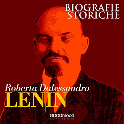 Roberta Dalessandro - Lenin꞉ Biografie Storiche (2017) (mp3 - 128 kbps)