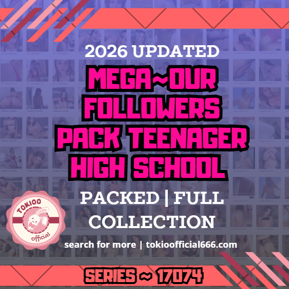 MEGA💋our followers pack teenager high school💋17074