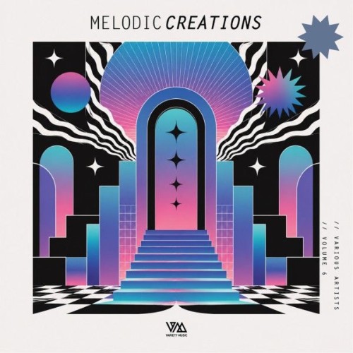 VA - Melodic Creations, Vol. 6 (2026) MP3