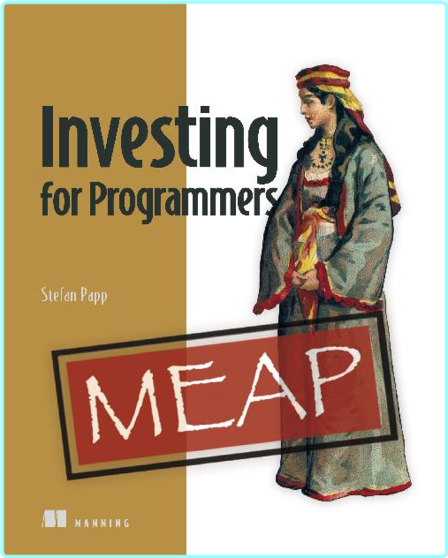 Investing For Programmers MEAP 08 ( welcome.html)