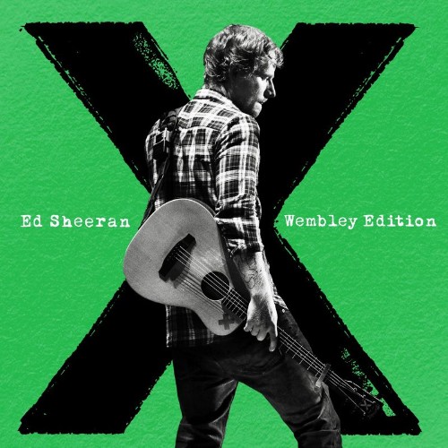 Ed Sheeran - x (Wembley Edition) (2015)