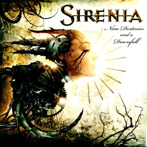 SIRENIA - "Nine Destinies And A Downfall" (2007)