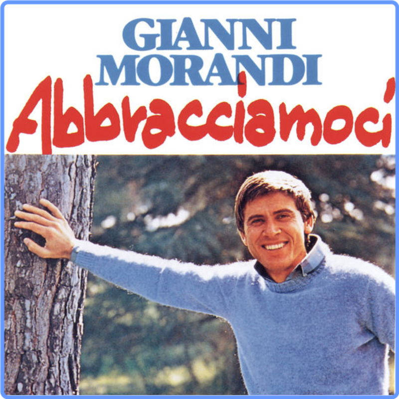 Gianni Morandi - Abbracciamoci (1979) FLAC LossLess