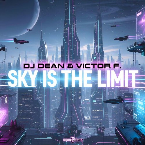 DJ-Dean-and-and-Victor-F-Sky-Is-The-Limi