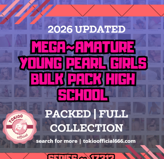 OFFICAL❤️‍🔥Amature young❤️‍🔥pearl girls🦪bulk pack‼️High school#17312