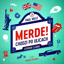 Stephen Clarke - Merde! Chodzi po ludziach (2023)