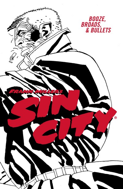 Frank-Millers-Sin-City-Vol-6-Booze-Broads-Bullets-2022-4th-edition