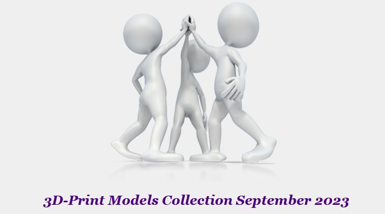 3D-Print Models Collection September 2023