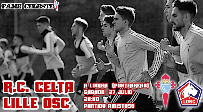 Pretemporada | R.C. Celta 1-0 Lille OSC Celta-lille