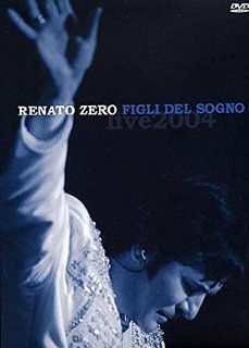 Renato Zero - Figli del sogno. Live 2004 (2009) .AVI DVDRIP
