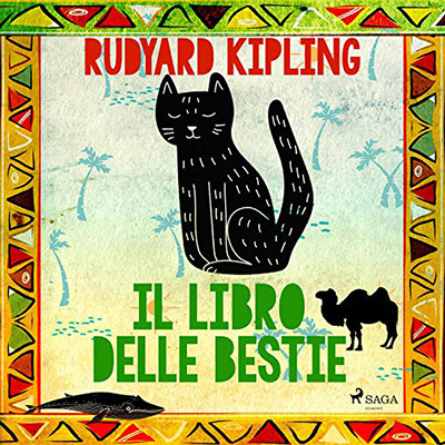 Rudyard Kipling, Silvio Spaventa Filippi - Il libro delle bestie (2021) (mp3 - 128 kbps)