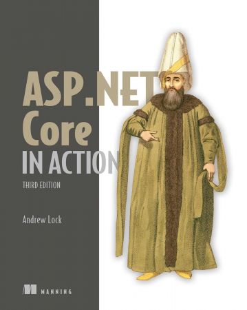 ASP.NET Core in Action, 3rd Edition (True/Retail PDF, EPUB)