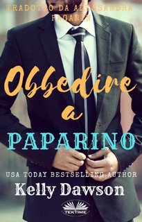 Kelly Dawson - Obbedire a paparino (2023)