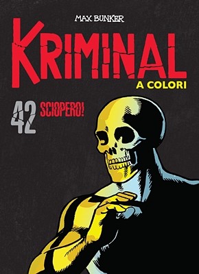 Kriminal A Colori 42 - Sciopero! (RCS 2021-06)