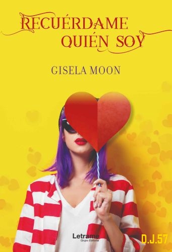1 - Recuérdame quién soy - Gisela Moon