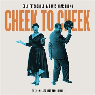 Ella Fitzgerald & Louis Armstrong - Cheek to Cheek The Complete Duet Recordings (2017) MP3