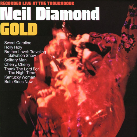 Neil Diamond - Gold: Recorded Live At The Troubadour (2016)