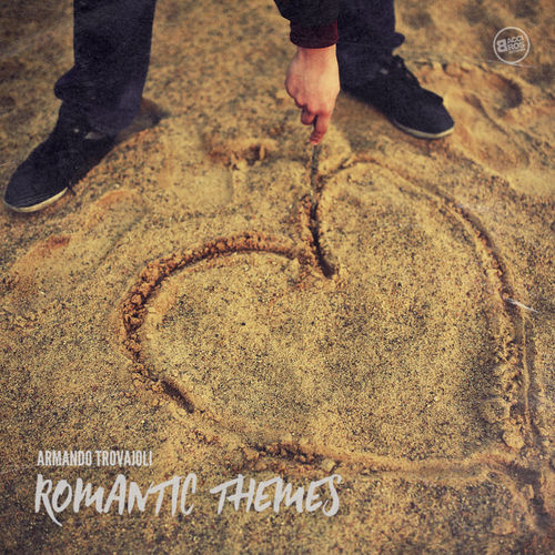 Armando Trovajoli - Armando Trovajoli Romantic Themes [Album] (Bacci Bros Records, 2017) .mp3 -320 Kbps