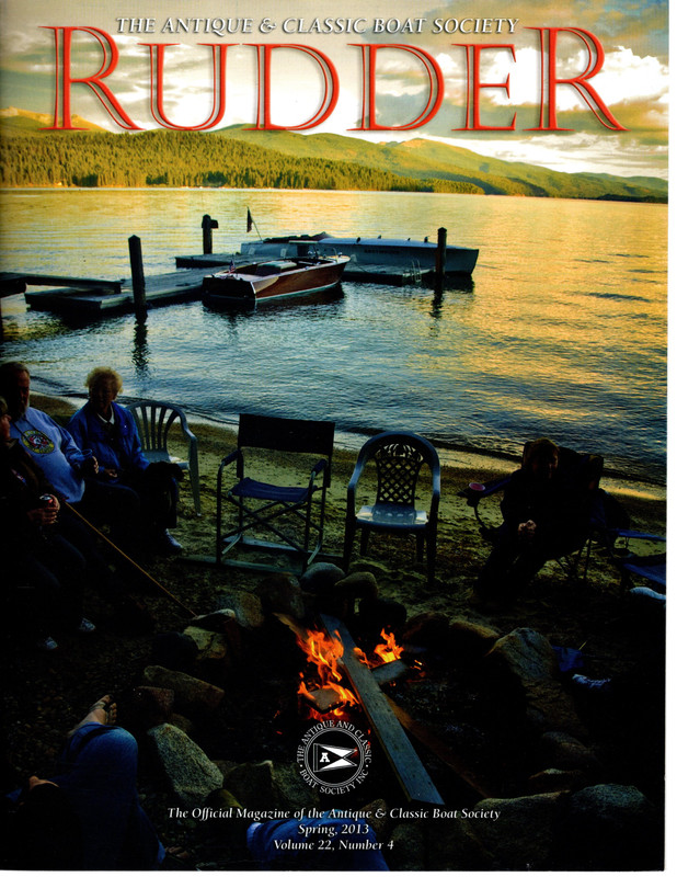 Image for RUDDER: The Official Magazine of the Antique & Classic Boat Society. Vol. 22, No. 4: Spring 2013.