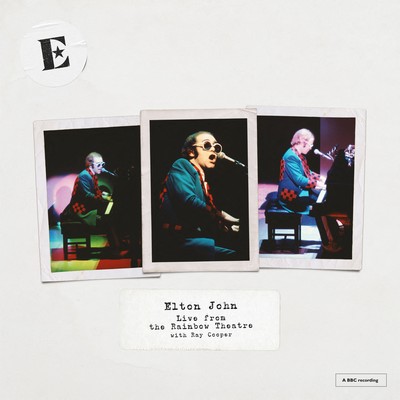 Elton John - Live From The Rainbow Theatre With Ray Cooper (2025) [CD-Quality + Hi-Res] [Official Digital Release]
