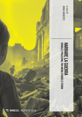 Anna Manzato (a cura di) - Narrare la guerra (2024)