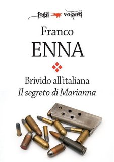 Franco Enna - Brivido all'italiana. Il segreto di Marianna (2018)
