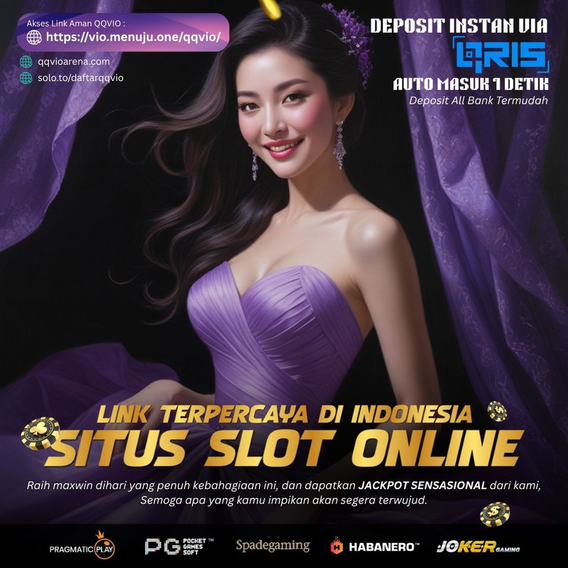 QQVIO - Situs Pulsa Game Slot Berbakat #1 di Indonesia