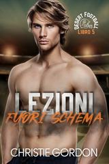 Christie Gordon – Desert Football Italian Vol. 5. Lezioni Fuori Schema (2026)