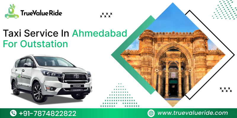 Taxi Service in Ahmedabad for Outstation