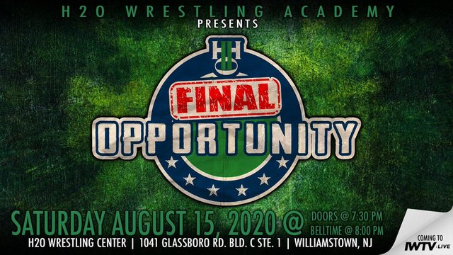 Free H20 Wrestling Final Opportunity 2020 08 15 Live