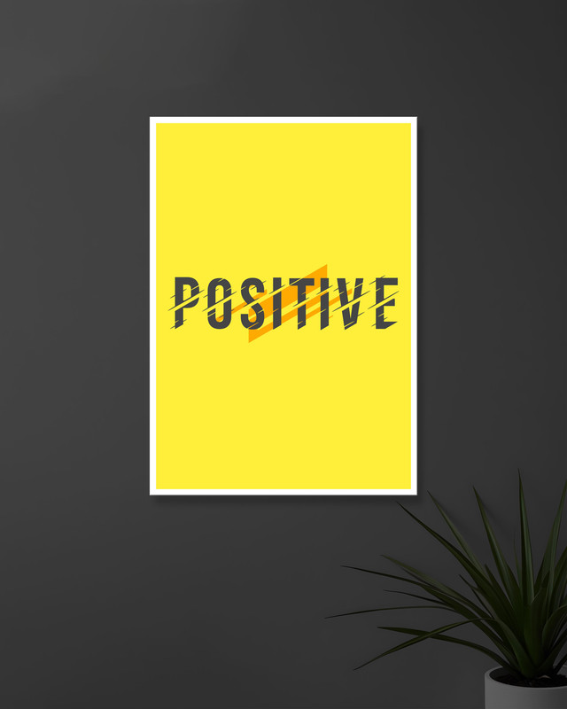 Positive | Typography | Quotes Posters