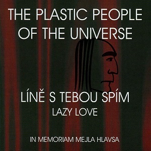 Re: The Plastic People of the Universe