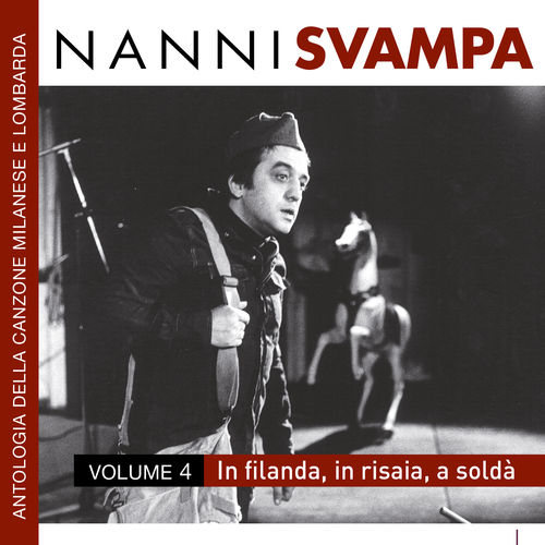 Nanni Svampa - In Filanda, In Risaia, A Soldà [album] (recording Arts, 2014) Mp3 320 Kbps