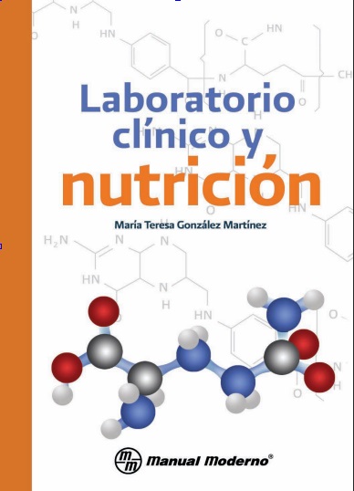 Laboratorio clínico y nutrición - María Teresa González Martínez (PDF + Epub) [VS]