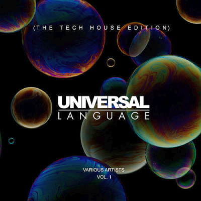 VA - Universal Language (The Tech House Edition) Vol. 1 (2019)