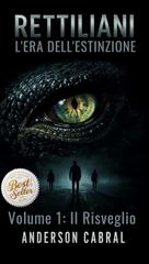 Anderson Cabral – L’Era dell’Estinzione Vol. 1. Il Risveglio (2025)