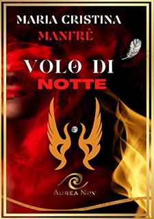 Maria Cristina Manfrè - Volo di Notte (2022)