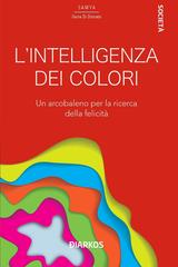 Samya Ilaria Di Donato – L’intelligenza dei colori (2021)