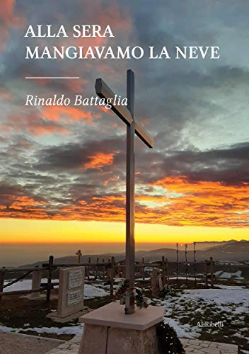 Rinaldo Battaglia - Alla sera mangiamo la neve (2021)
