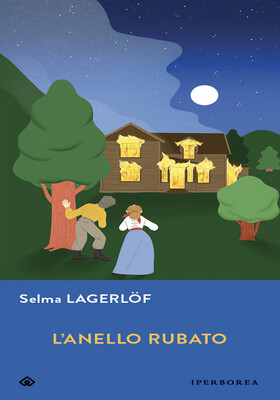 Selma Lagerlöf - L’anello rubato (2024)