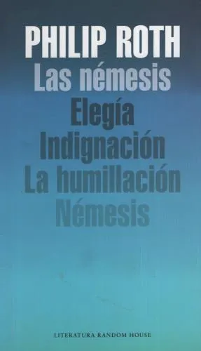 LAS NEMESIS, PHILIP ROTH